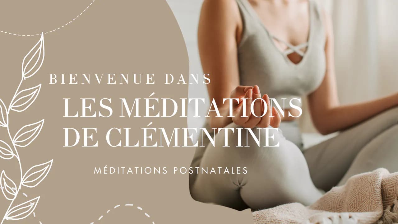 Méditations Postnatales